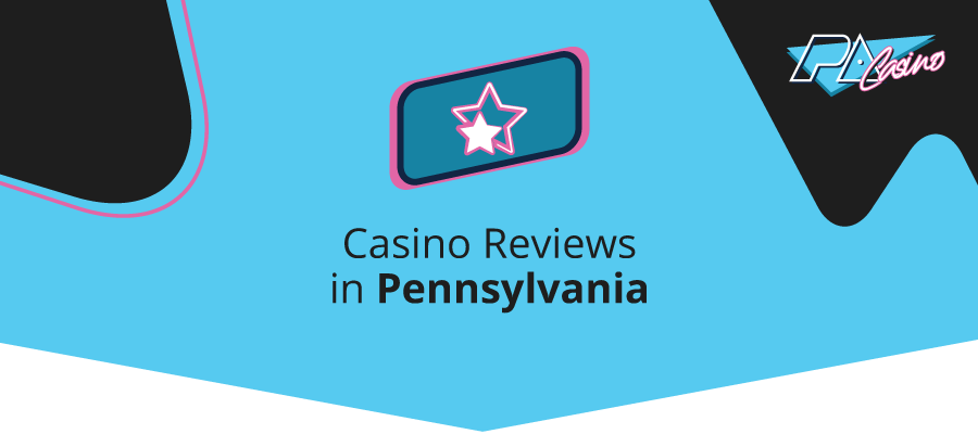 casino reviews for pennysylvania